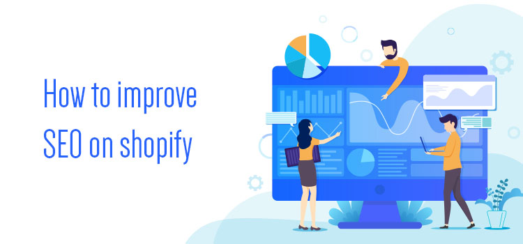 How to improve SEO on shopify
